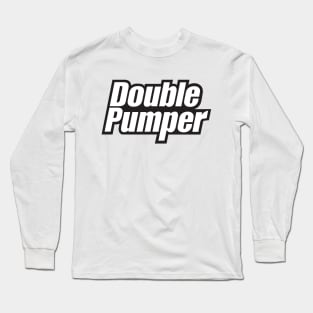 Double Pumper Carb Long Sleeve T-Shirt